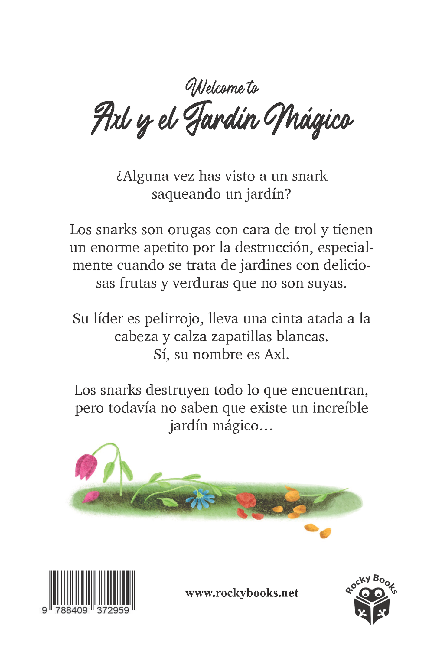 Welcome to Axl y el Jardín Mágico (Castellano)